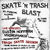 Trash n' skate blast na Metelkovi